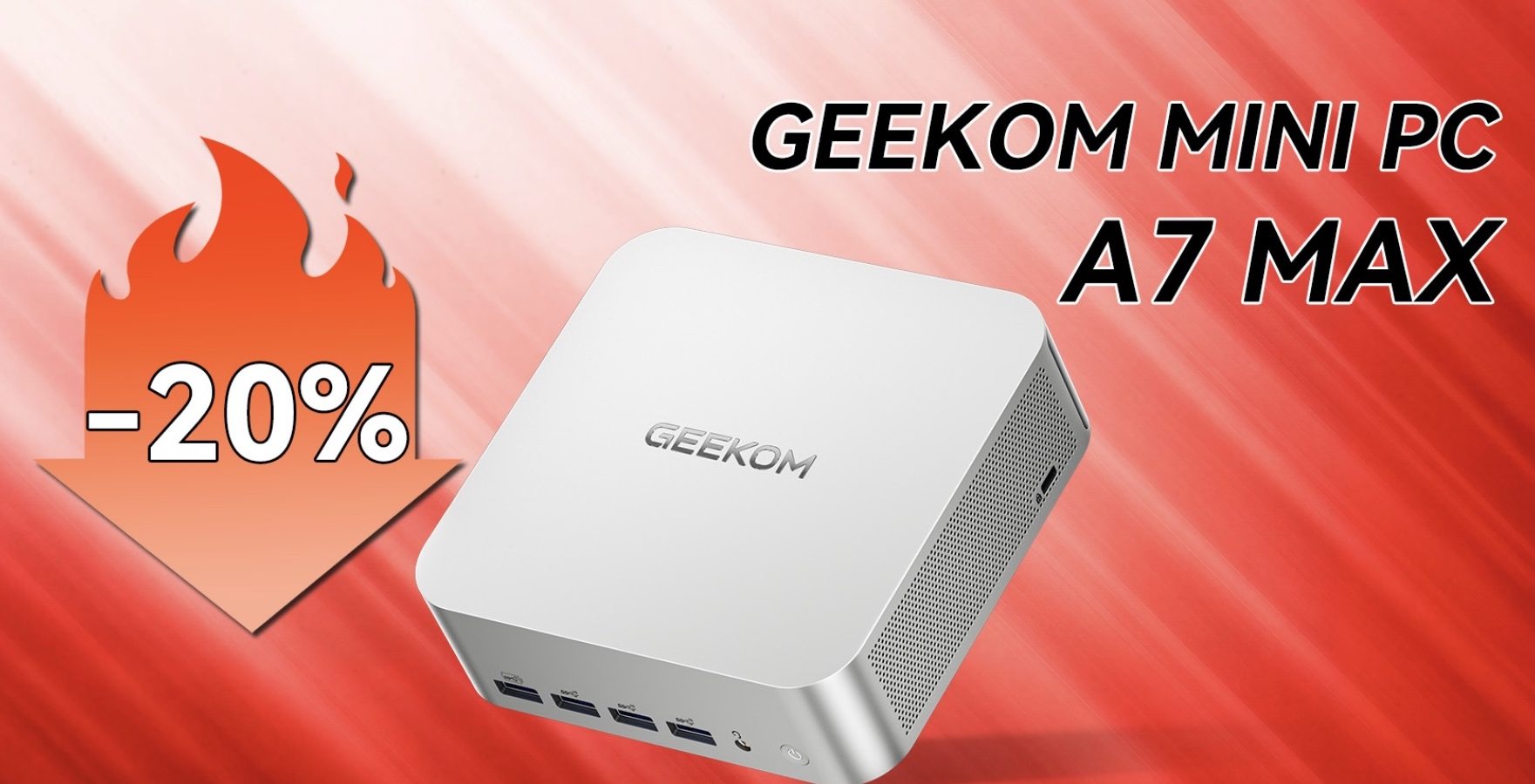 GEEKOM AMD Gaming MINI PC A7 Max: approfitta del 20% di sconto immediato al prezzo più conveniente!
