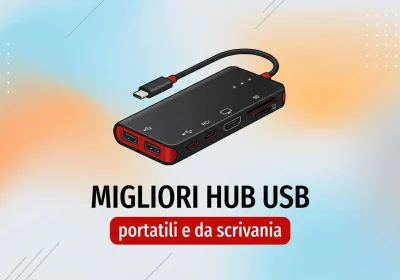 Top Hub USB: Le Migliori Scelte Portatili e da Scrivania per Ogni Esigenza