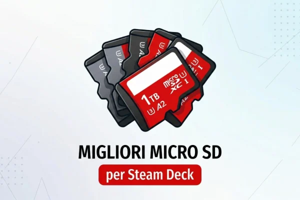Le migliori micro SD per Steam Deck: guida all’acquisto imperdibile