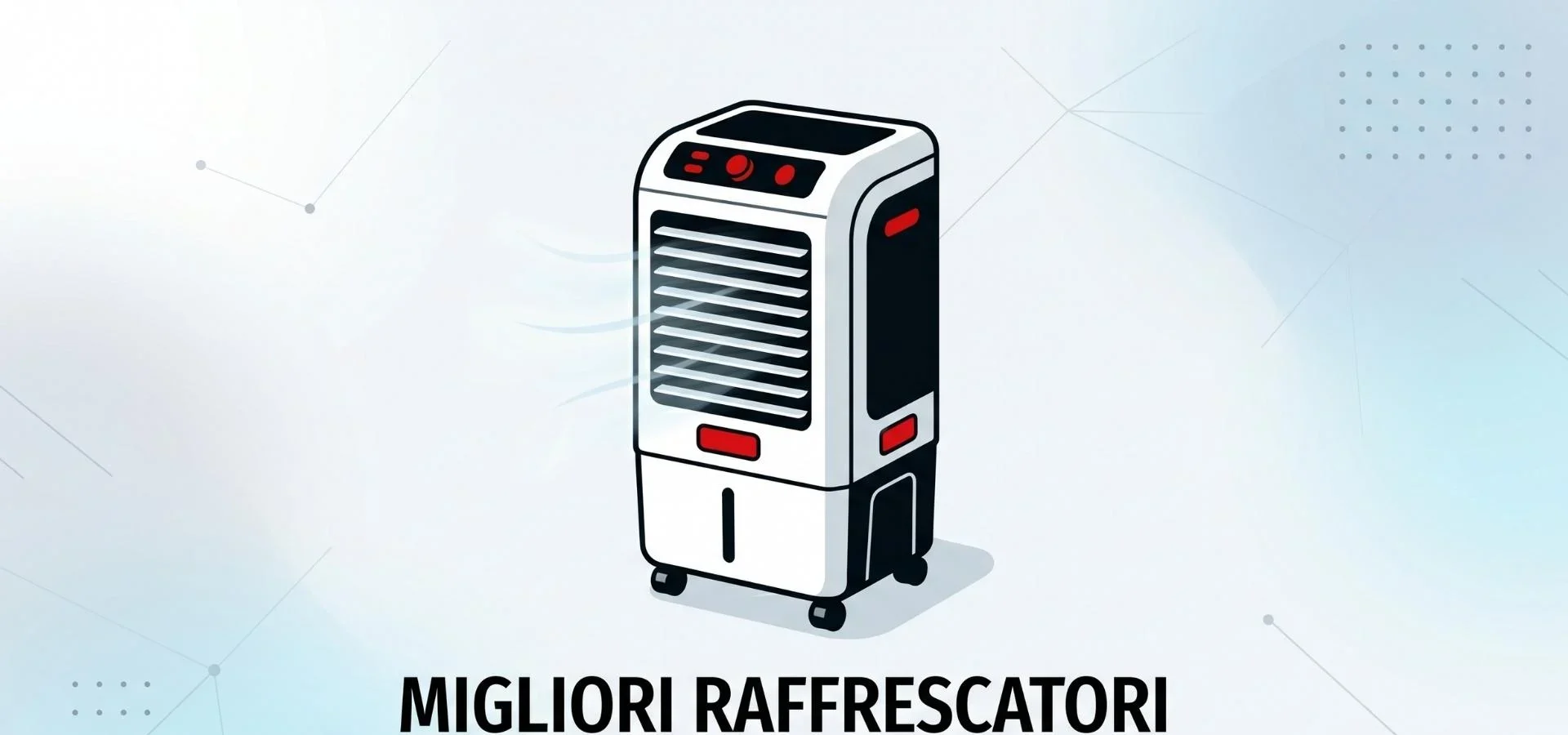 Scopri i Migliori Raffrescatori Evaporativi del Momento