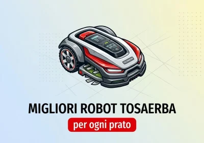 I Migliori Robot Tosaerba del Momento