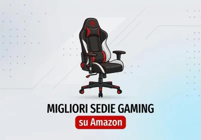 Le Sedie Gaming Imperdibili su Amazon