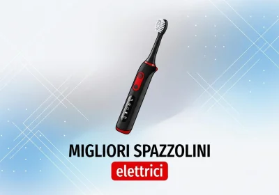I migliori spazzolini elettrici del momento