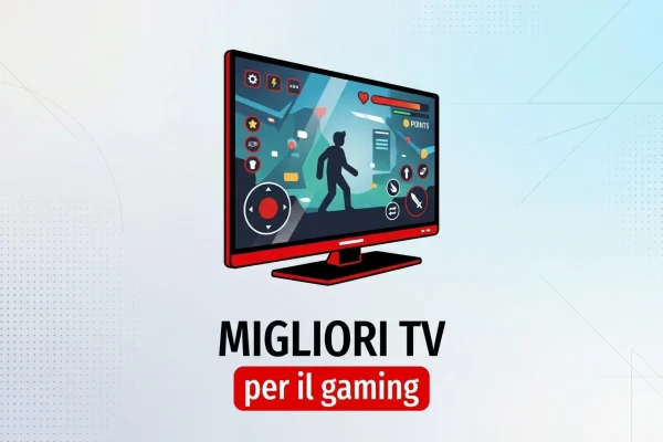 Le Migliori TV per un Gaming Straordinario: Guida Definitiva 2026