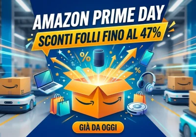 Amazon Prime Day: Sconti Smassi Fino al 47% da Oggi!