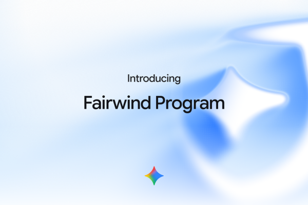 Google Fairwind Program: Sicurezza per Tutti in un Mondo Privato